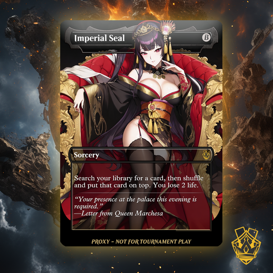 Imperial Seal  – MTG Custom Proxy Card - NSFW