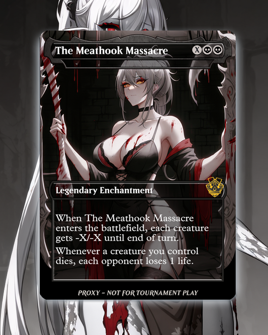 The Meathook Massacre  - MTG Proxy - NSFW Version - Sexy Waifu