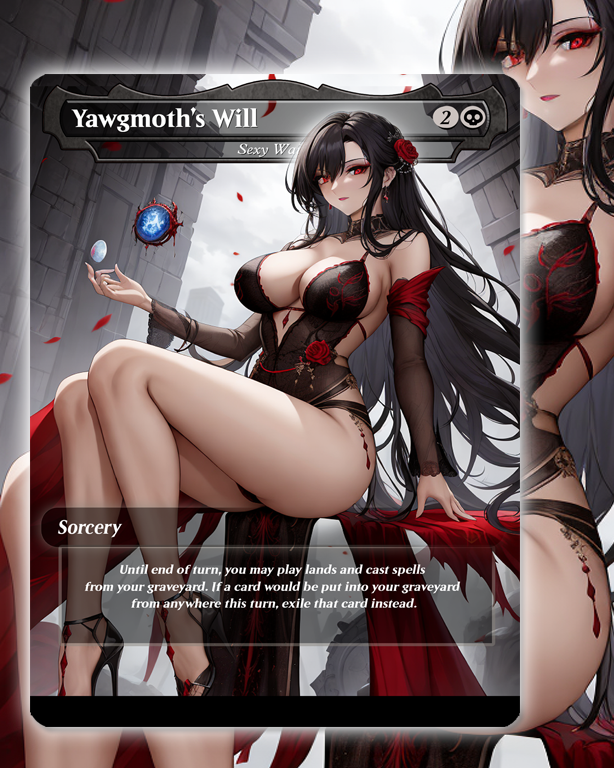 Yawgmoth's Will  - MTG Proxy - NSFW Version - Sexy Waifu